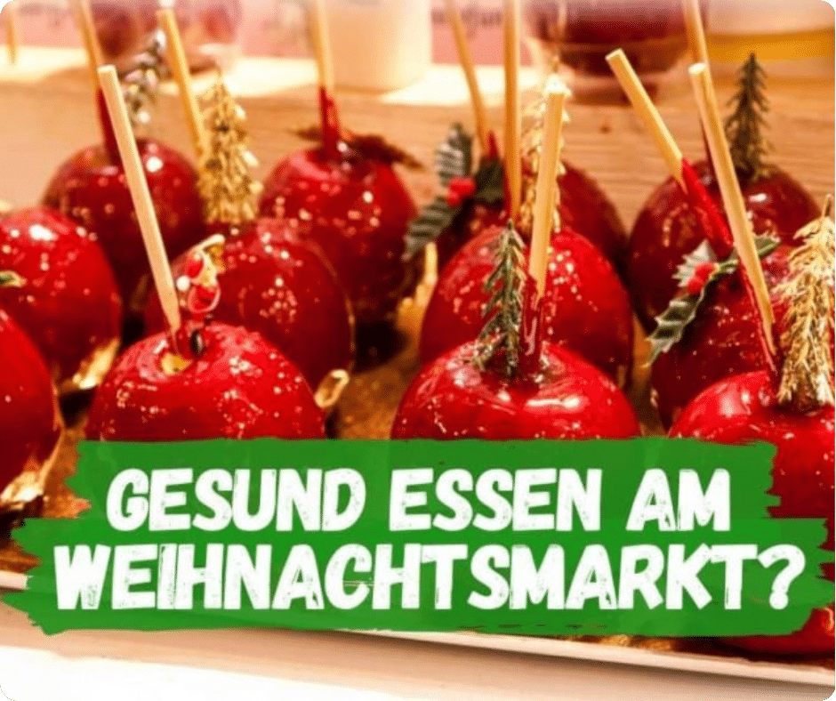 Bratapfel mit Text "Gesund essen am Weihnachtsmarkt- geht das?"
