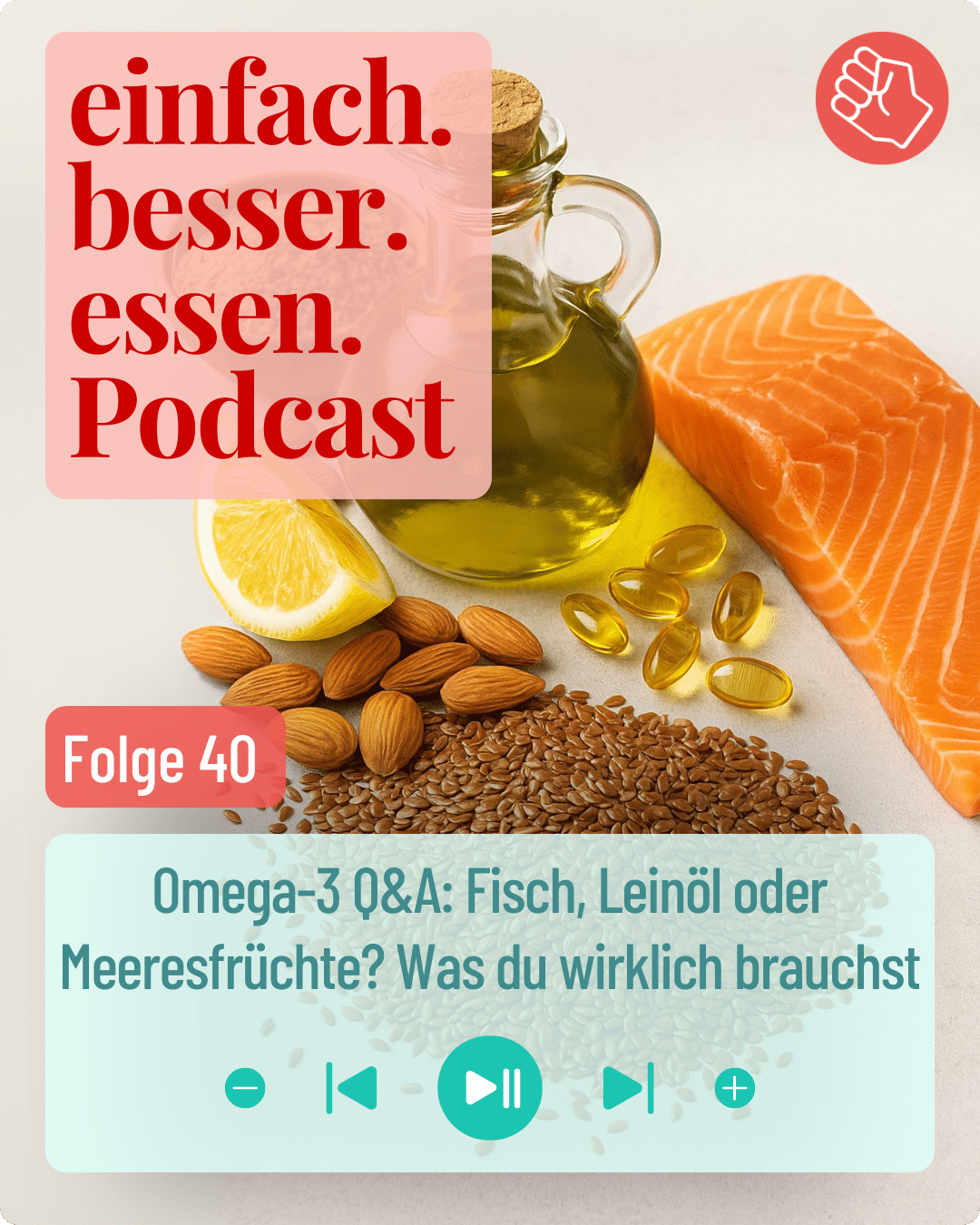 Leinsamen, Lachs, Kapseln und Olivenöl stehen auf einem Tisch.