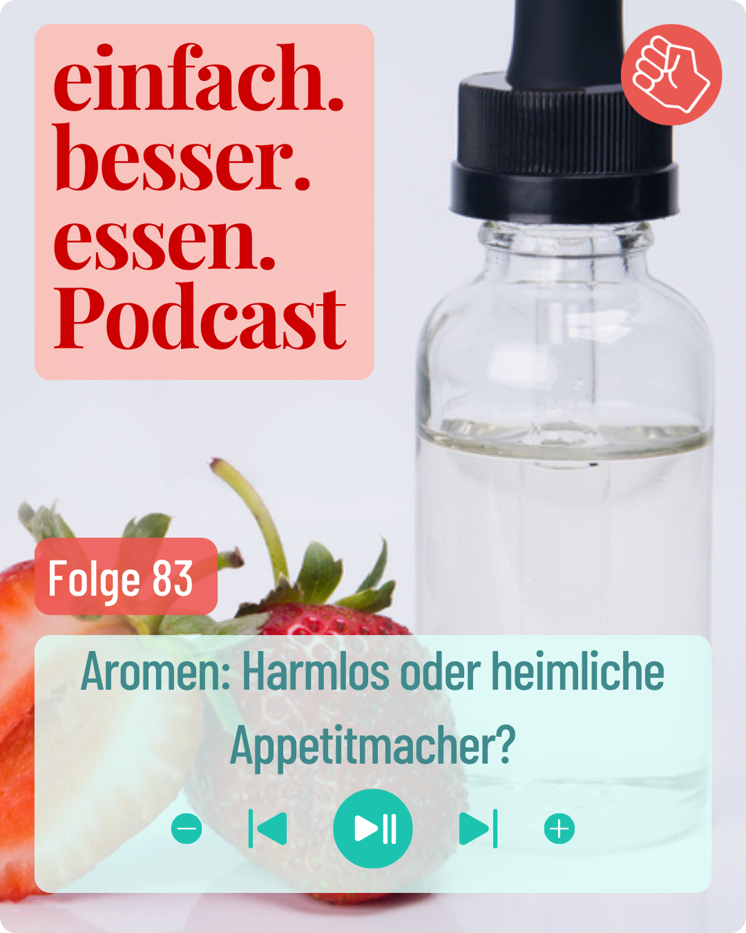 Titelbild mit kleinem Fläschchen, das Aroma enthält. Daneben liegen zwei Erdbeeren.